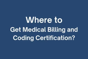 Where to Get Medical Billing and Coding Certification - Featured